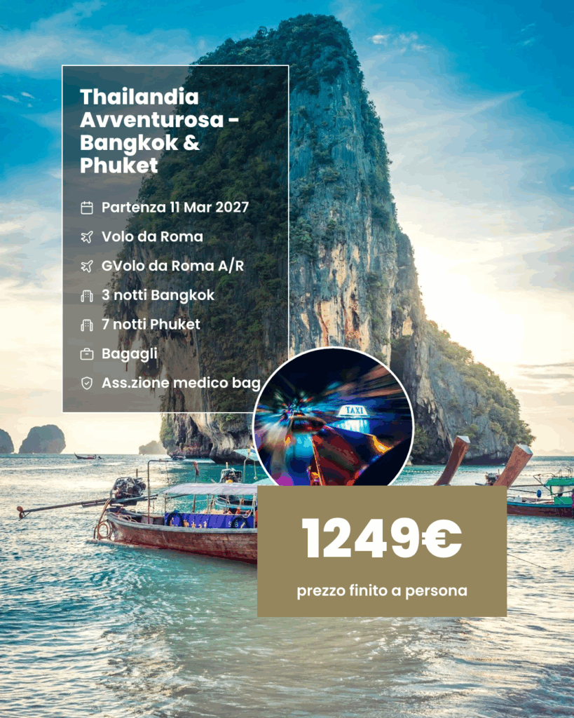 Thailandia Avventurosa – Bangkok & Phuket