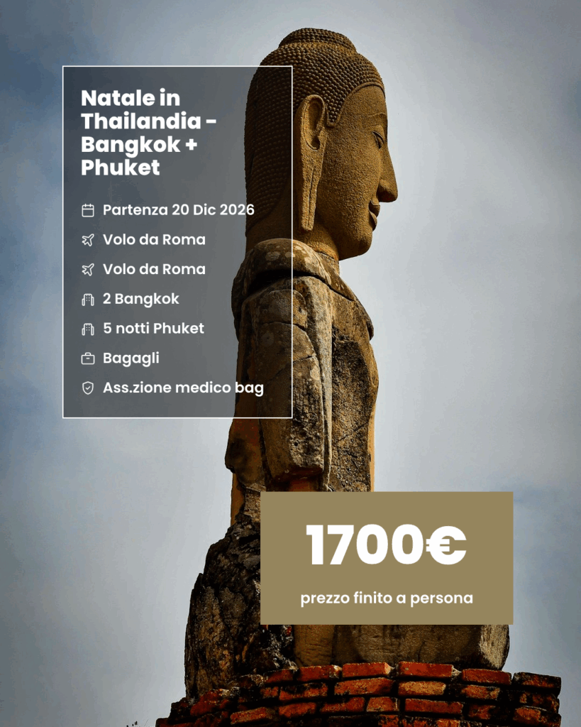 Natale in Thailandia - Bangkok + Phuket