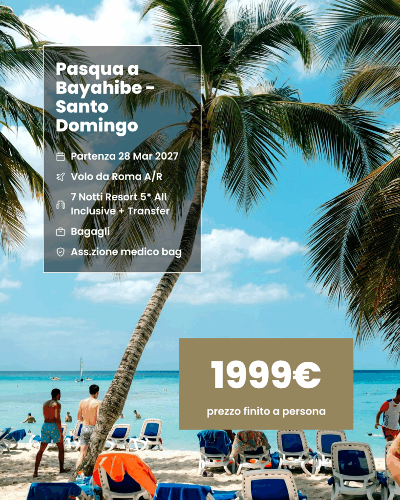 Pasqua a Bayahibe – Santo Domingo