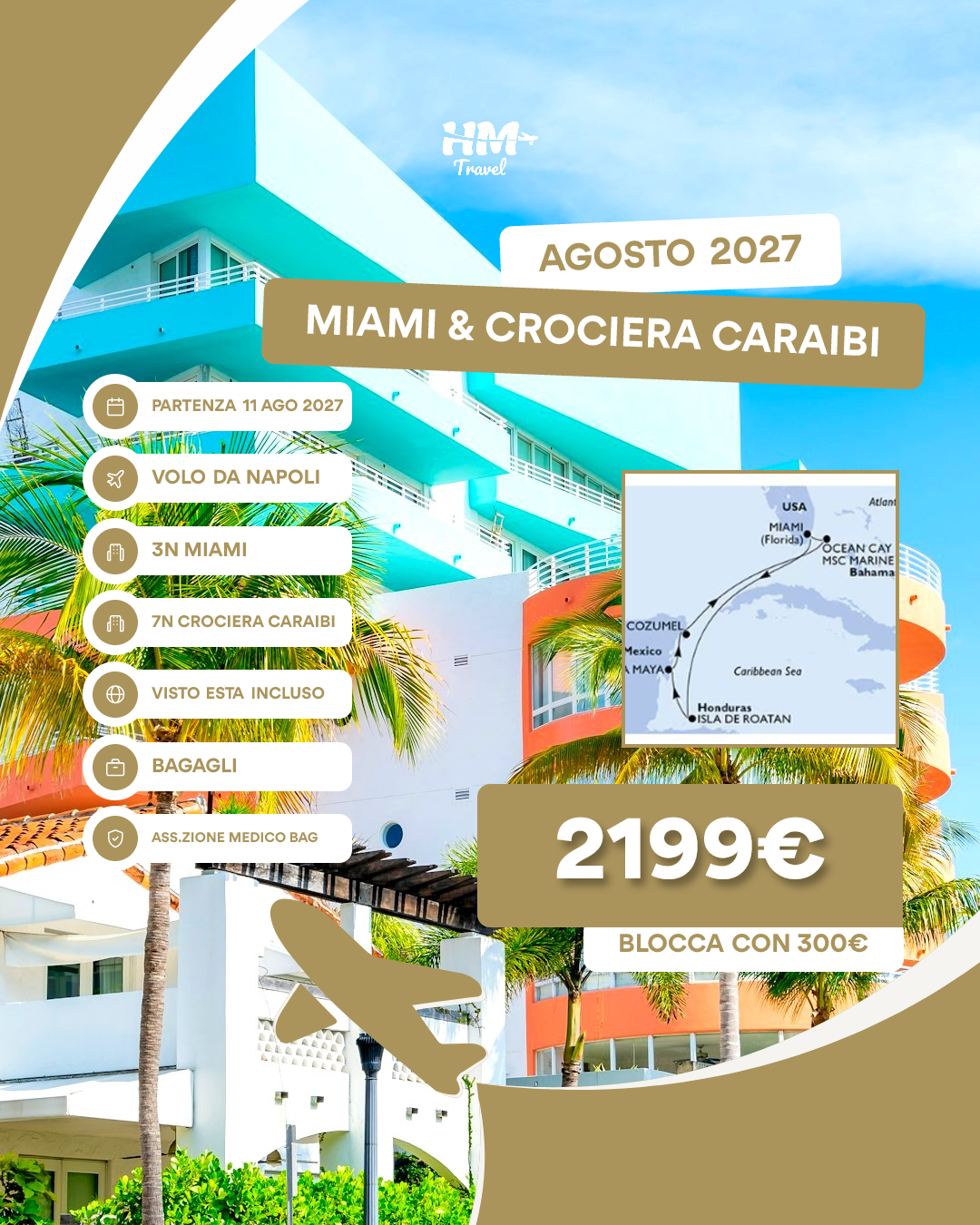 Miami & Crociera Caraibi — Miami + Crociera